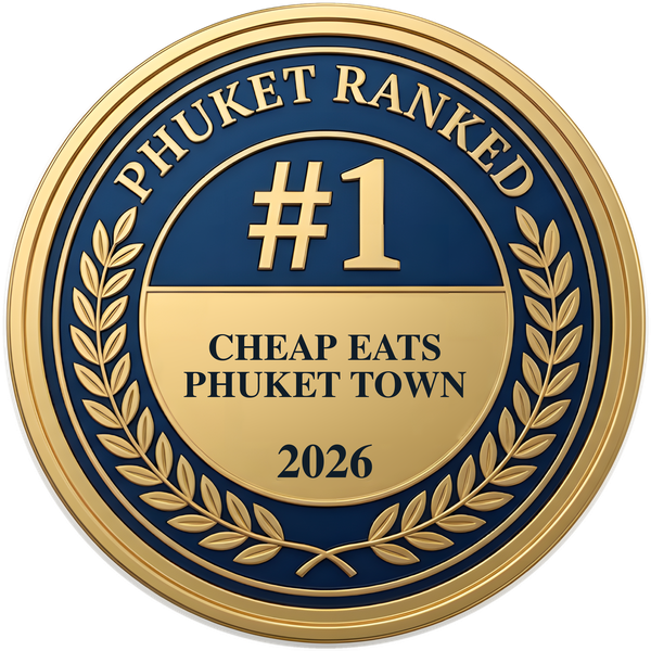 Phuket Ranked #1 Cheap Eats, Phuket Town 2026