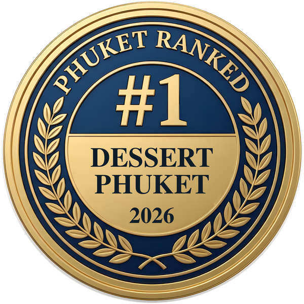 Phuket Ranked #1 Dessert, Phuket 2026