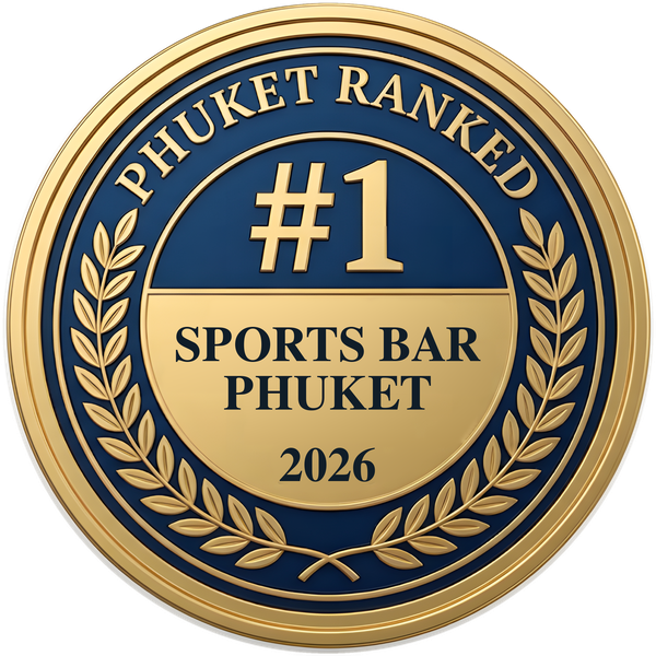 Phuket Ranked #1 Sports Bar, Phuket 2026