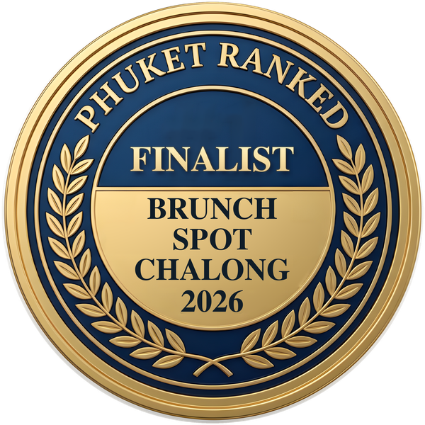 Phuket Ranked Finalist Brunch Spot, Chalong 2026