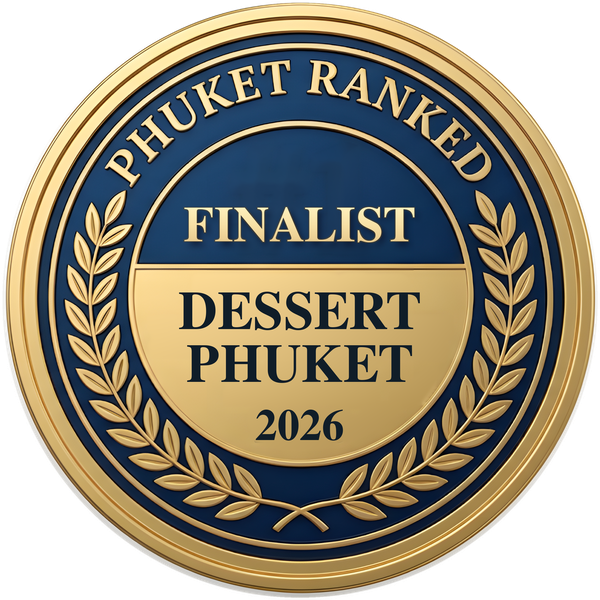 Phuket Ranked Finalist Dessert, Phuket 2026