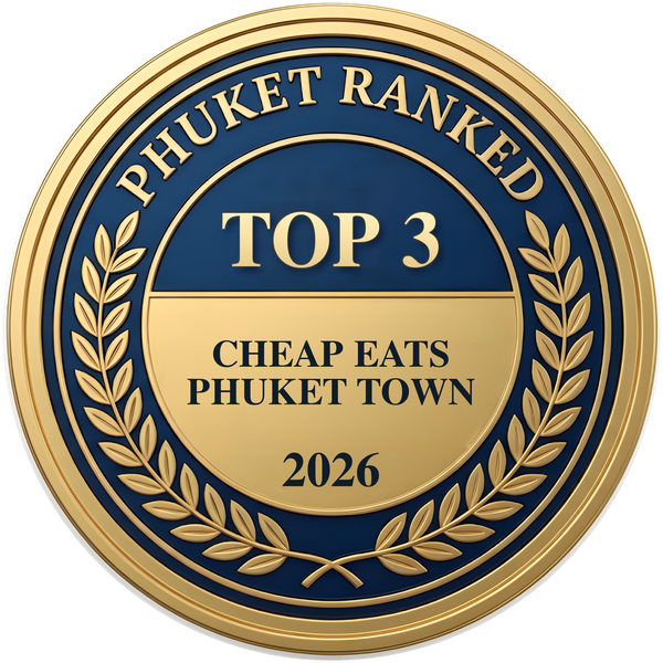 Phuket Ranked Top 3 Cheap Eats, Phuket Town 2026