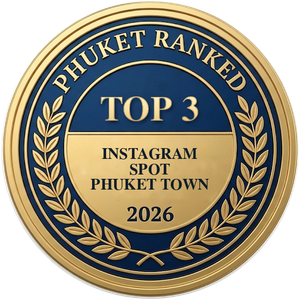 Phuket Ranked Top 3 Instagram spot, Phuket Town 2026